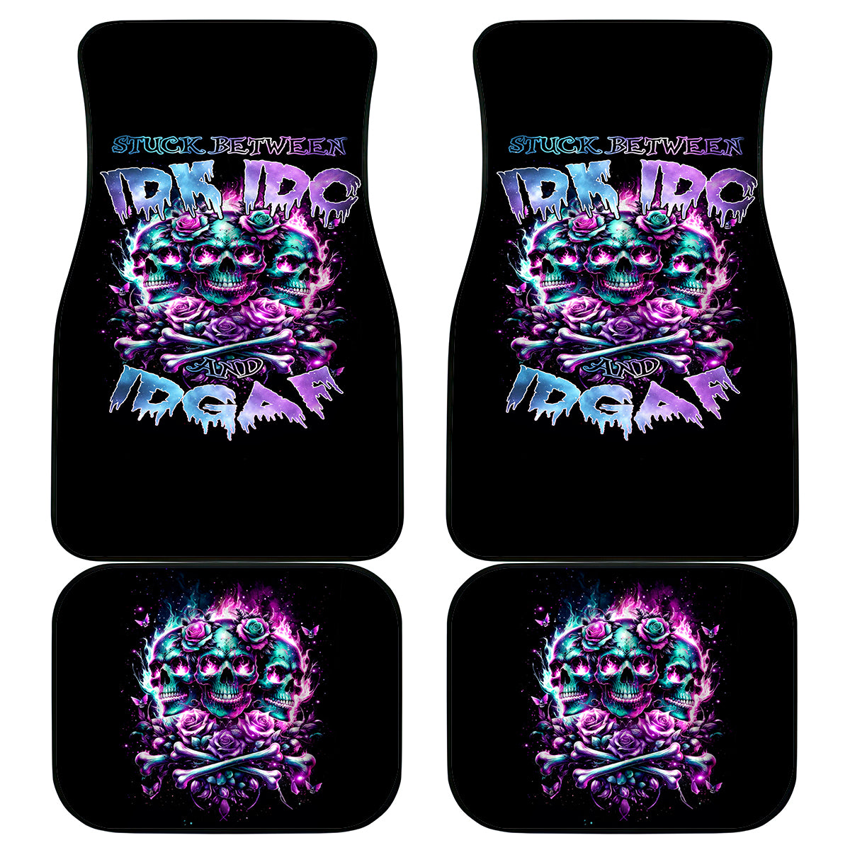 Rose Skull Car Mats Stuck Between IDK IDC And IDGAF - Wonder Print Shop