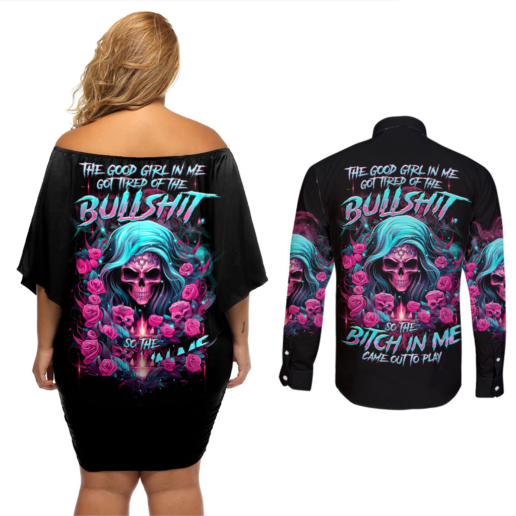 Lady Skull Couples Matching Off Shoulder Short Dress and Long Sleeve Button Shirt The Good Girl In Me Got Tired Of The Bullshit - Wonder Print Shop