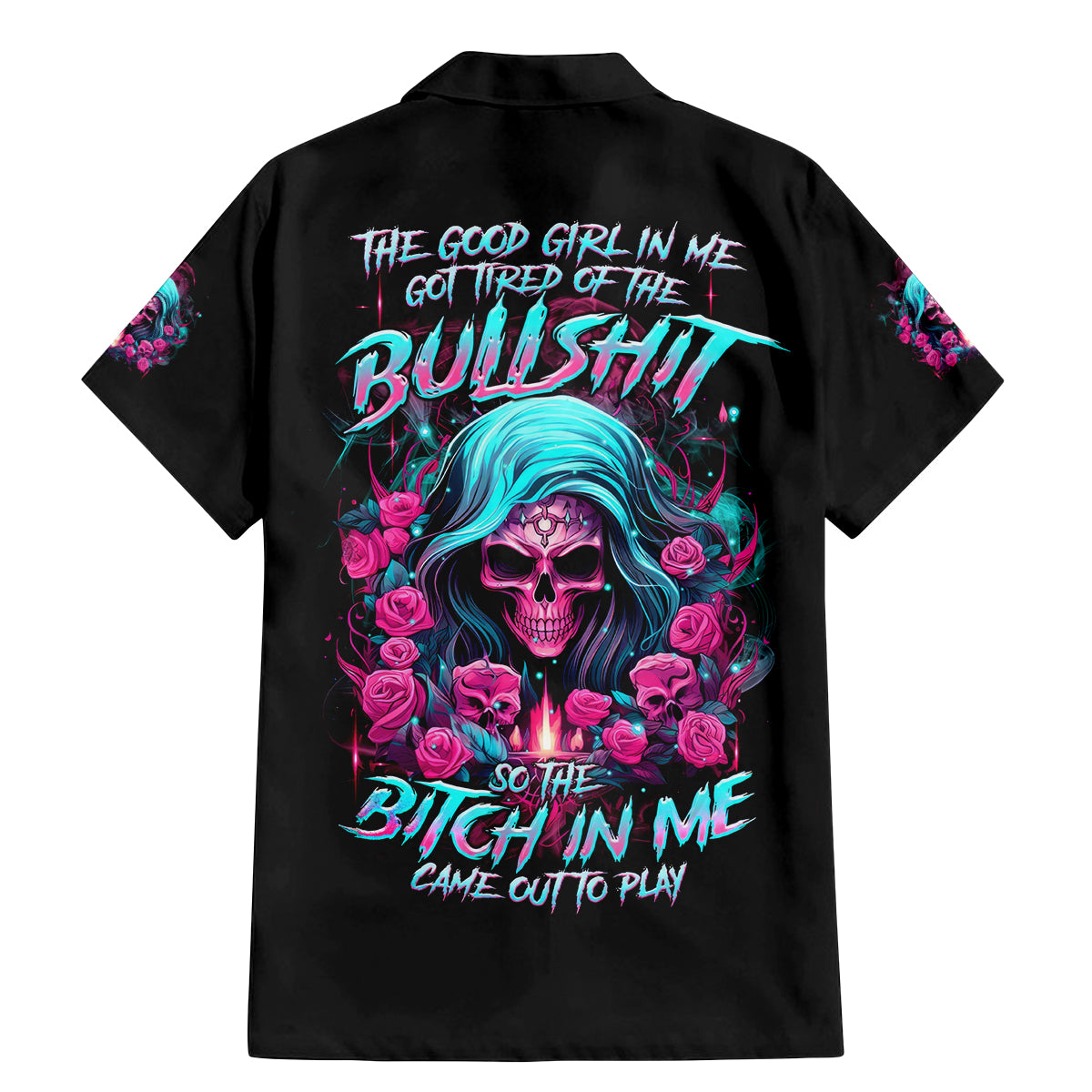 Lady Skull Family Matching Mermaid Dress and Hawaiian Shirt The Good Girl In Me Got Tired Of The Bullshit - Wonder Print Shop