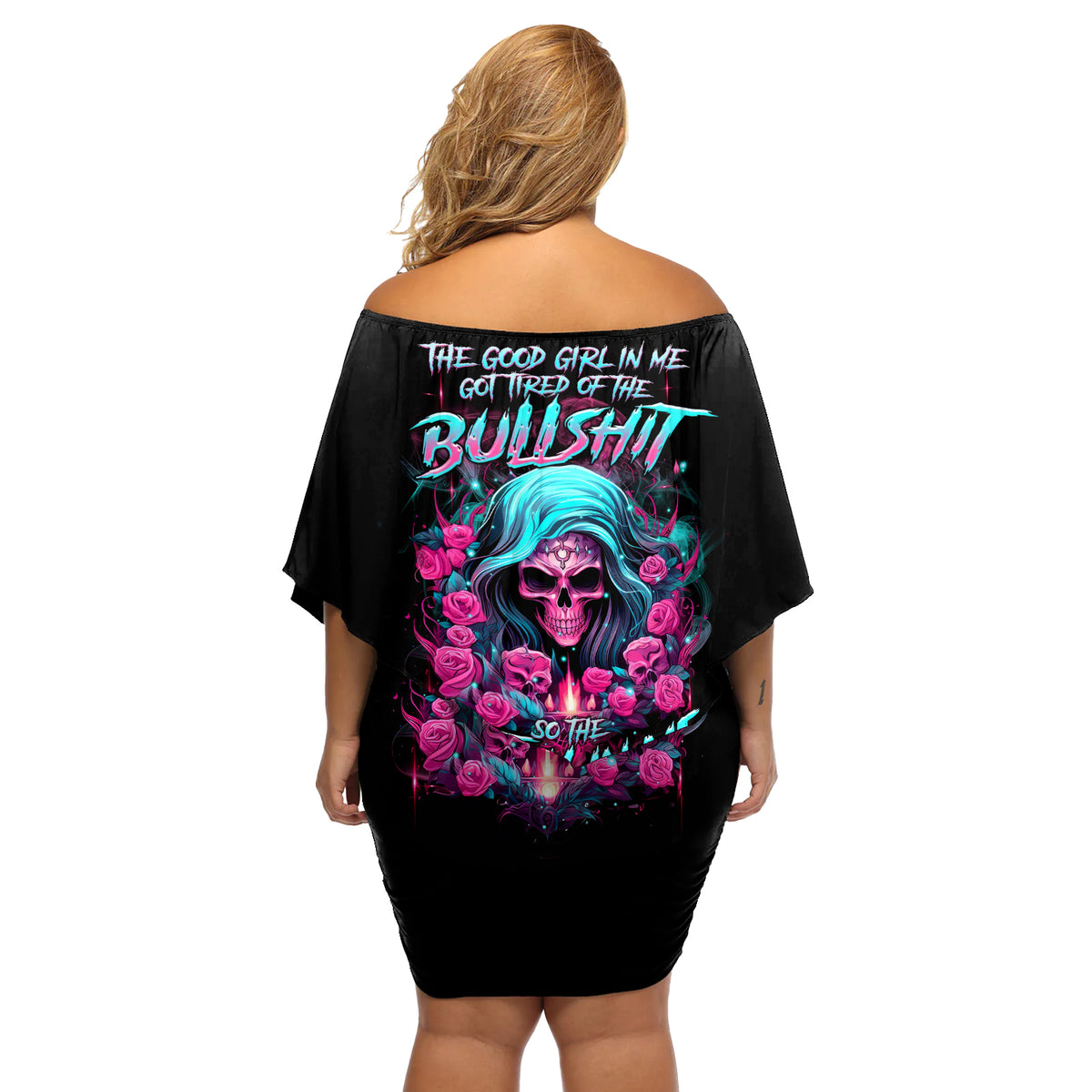 Lady Skull Off Shoulder Short Dress The Good Girl In Me Got Tired Of The Bullshit - Wonder Print Shop