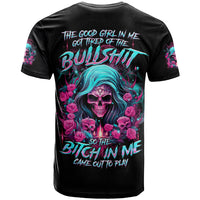 Lady Skull T Shirt The Good Girl In Me Got Tired Of The Bullshit - Wonder Print Shop