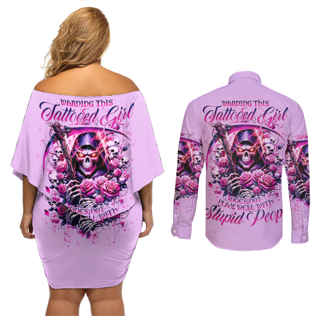 Reaper Skull Couples Matching Off Shoulder Short Dress and Long Sleeve Button Shirt Warning This Tattooed Girl Doesn't Play Well With Stupid People - Wonder Print Shop