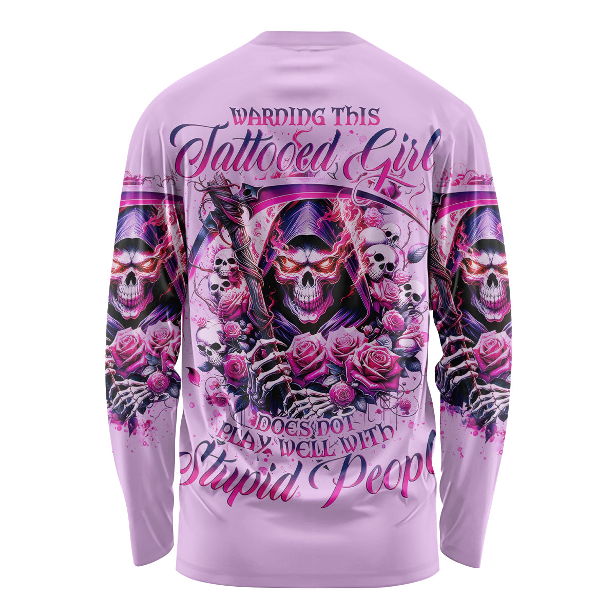 Reaper Skull Long Sleeve Shirt Warning This Tattooed Girl Doesn't Play Well With Stupid People - Wonder Print Shop