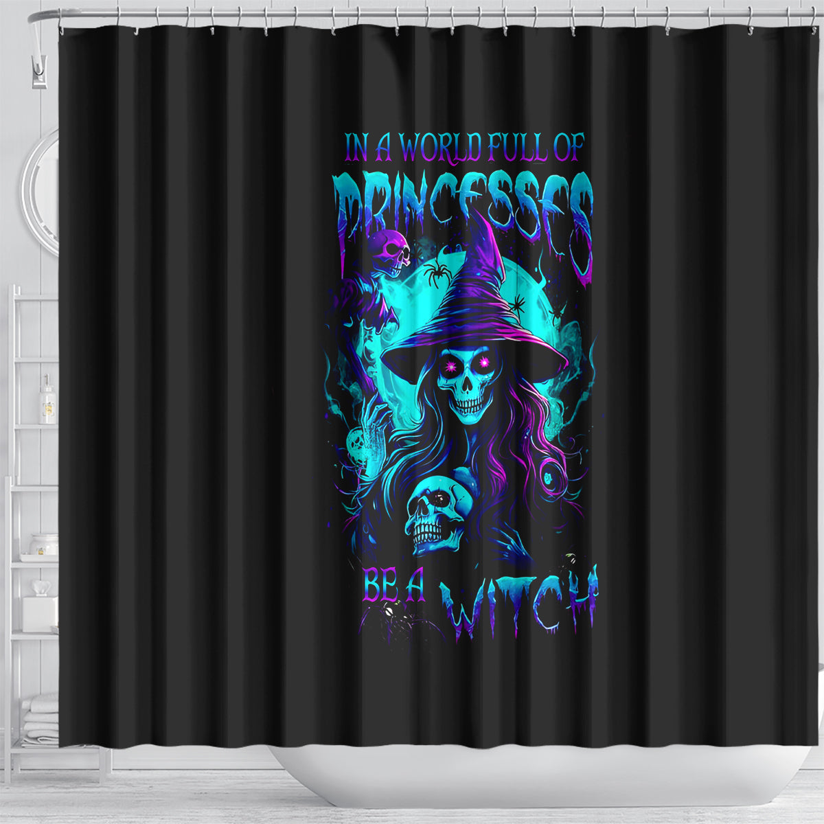 witch-skull-shower-curtain-in-a-world-full-of-princess-be-a-witch