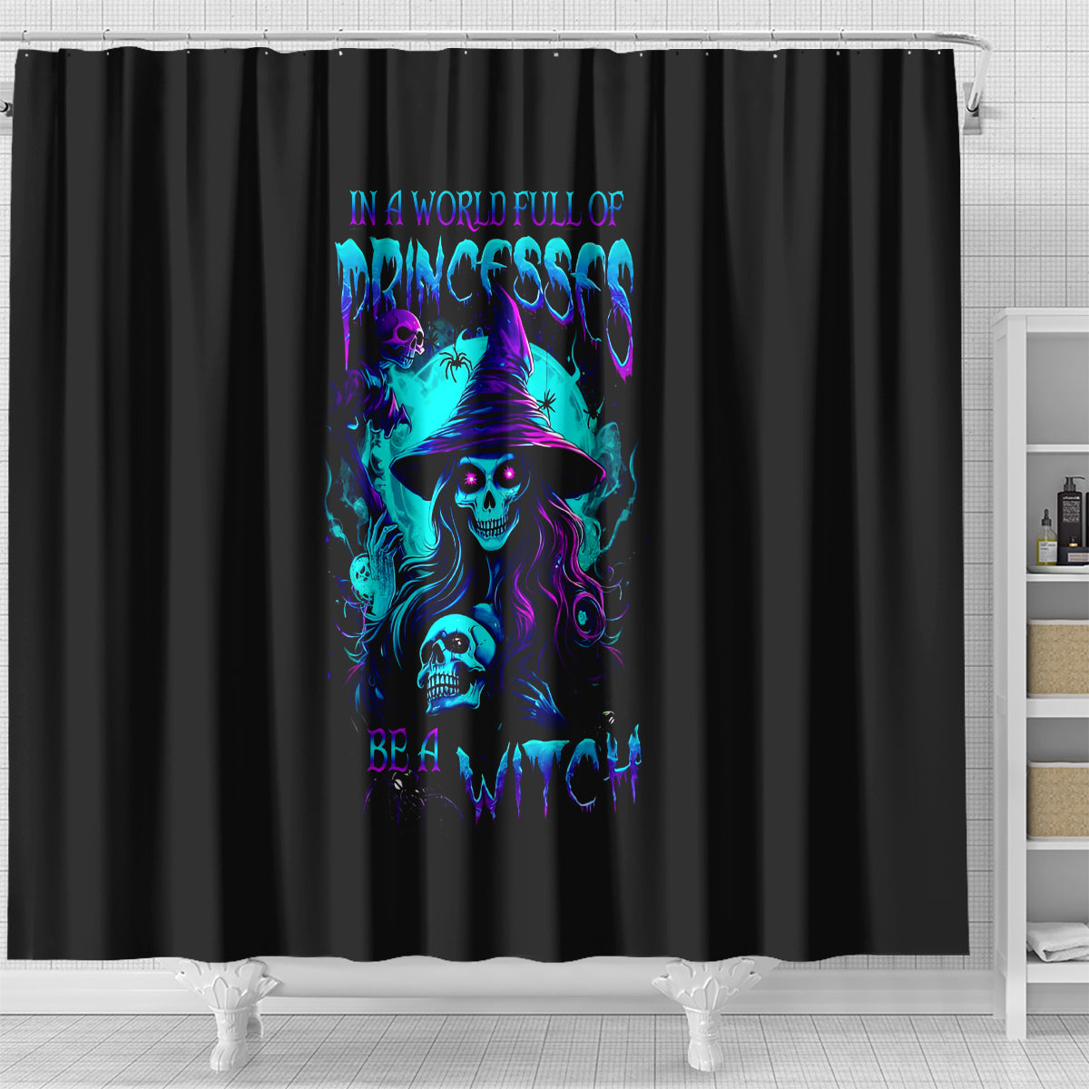 witch-skull-shower-curtain-in-a-world-full-of-princess-be-a-witch