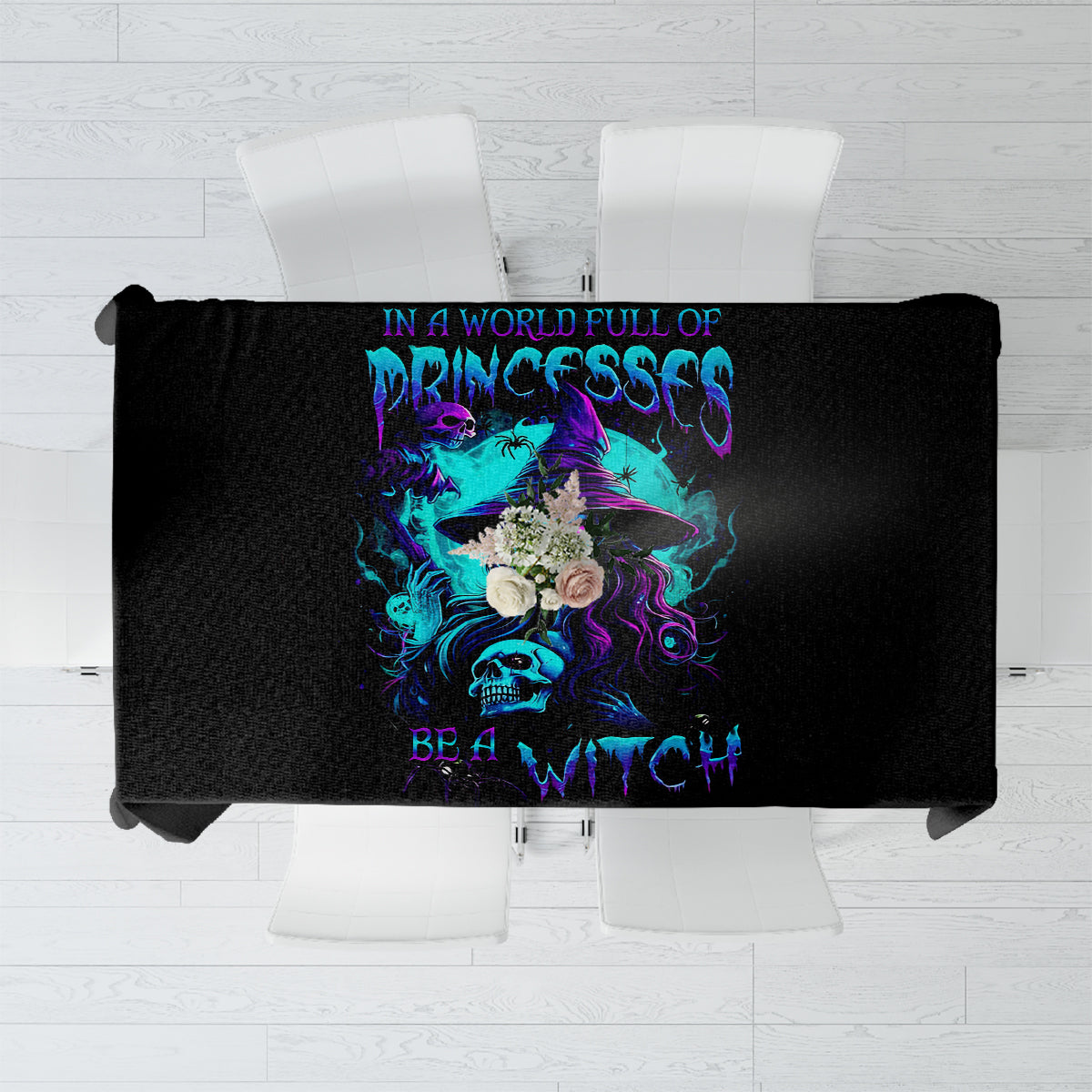 Witch Skull Tablecloth In A World Full Of Princess Be A Witch - Wonder Print Shop