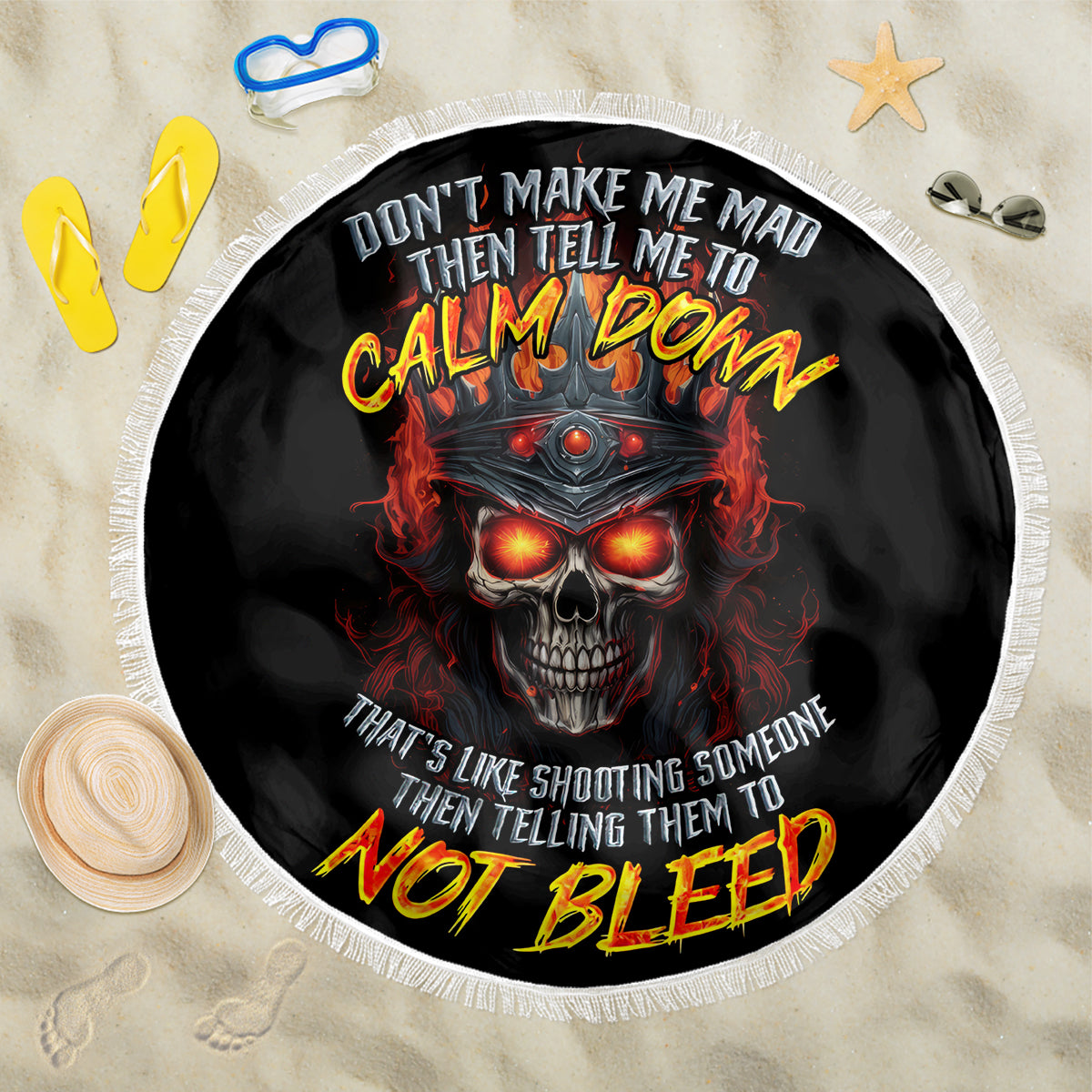 King Skull Beach Blanket Don't Make Me Mad Then Tell Me To Calm Down - Wonder Print Shop