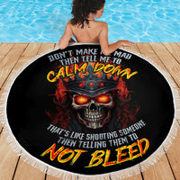 King Skull Beach Blanket Don't Make Me Mad Then Tell Me To Calm Down - Wonder Print Shop