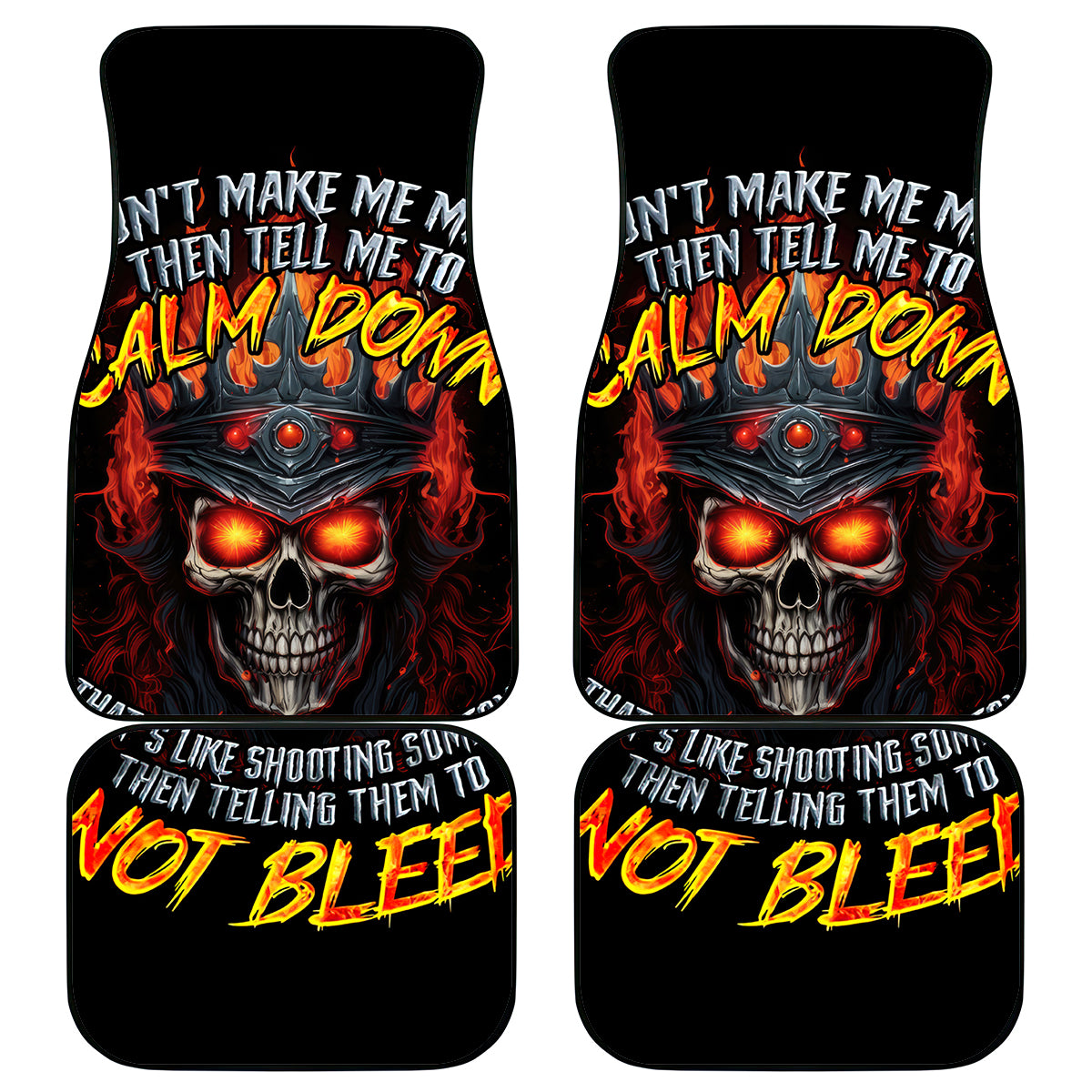 King Skull Car Mats Don't Make Me Mad Then Tell Me To Calm Down - Wonder Print Shop