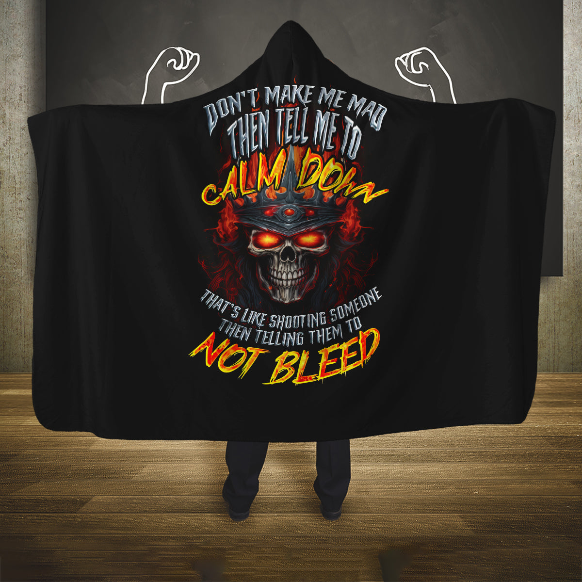 king-skull-hooded-blanket-dont-make-me-mad-then-tell-me-to-calm-down