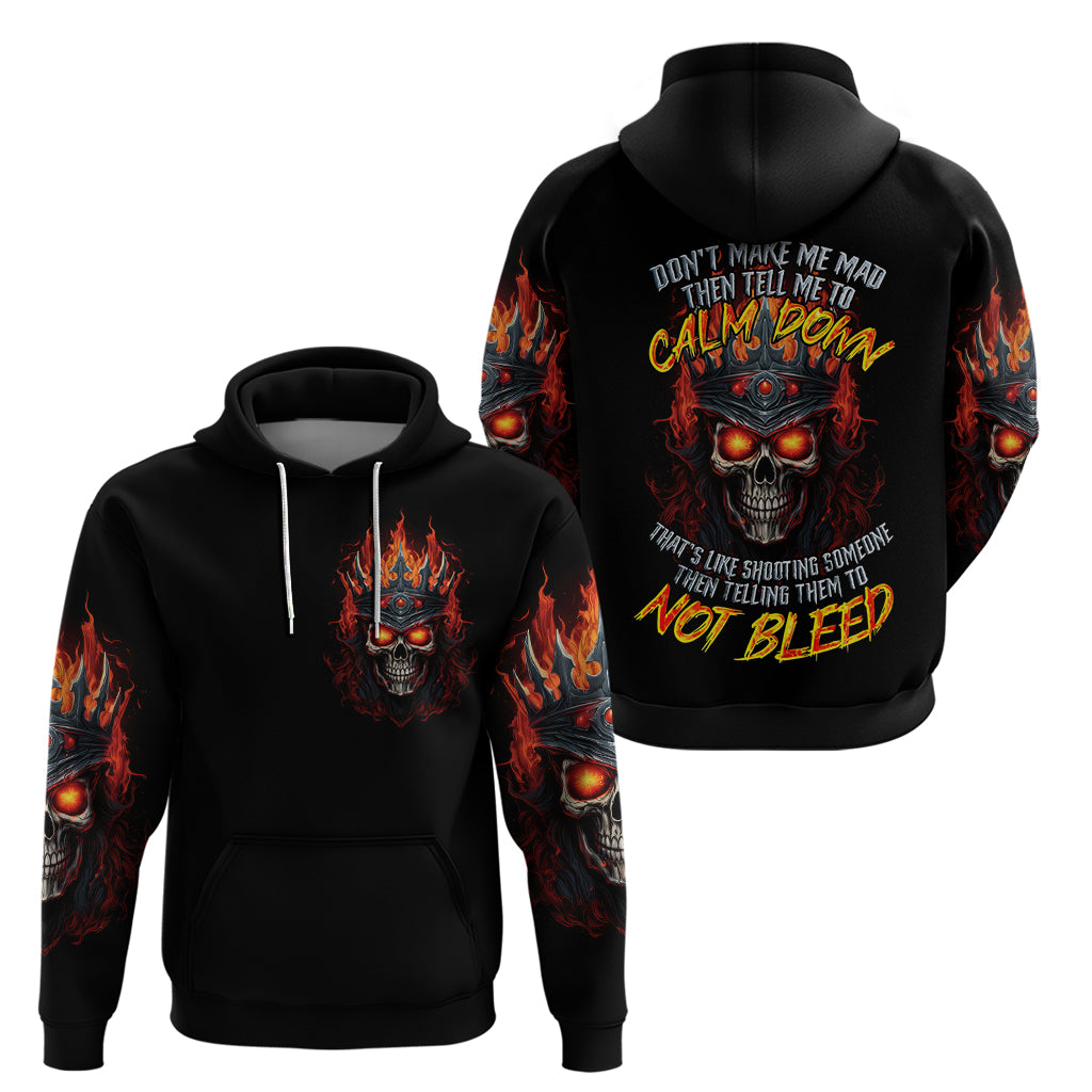 King Skull Hoodie Don't Make Me Mad Then Tell Me To Calm Down - Wonder Print Shop