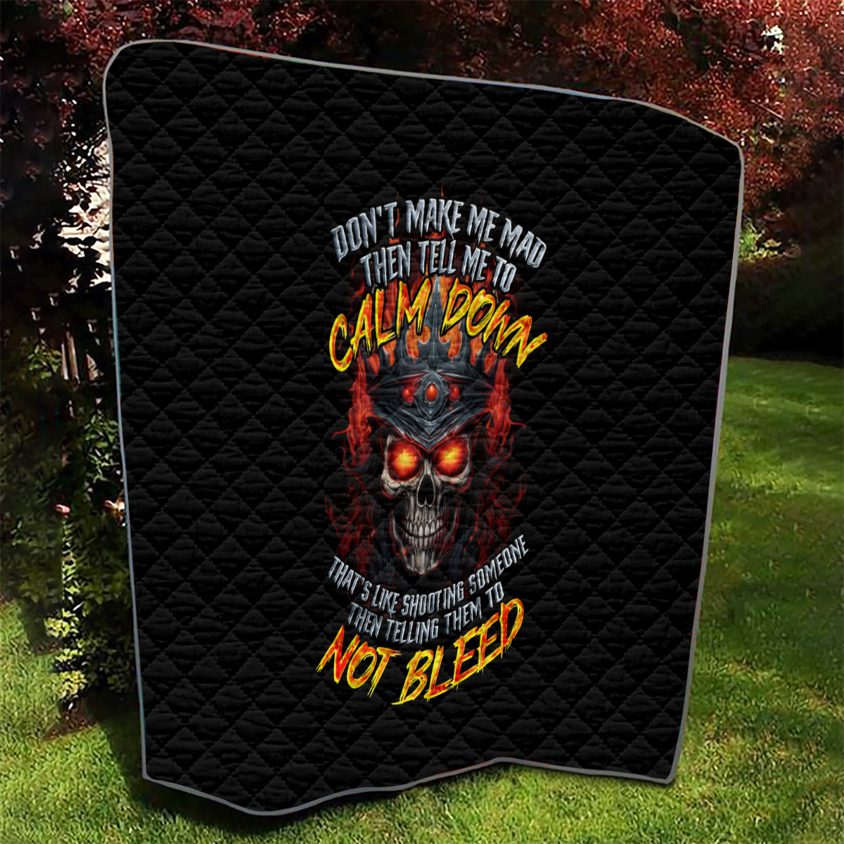 King Skull Quilt Don't Make Me Mad Then Tell Me To Calm Down - Wonder Print Shop