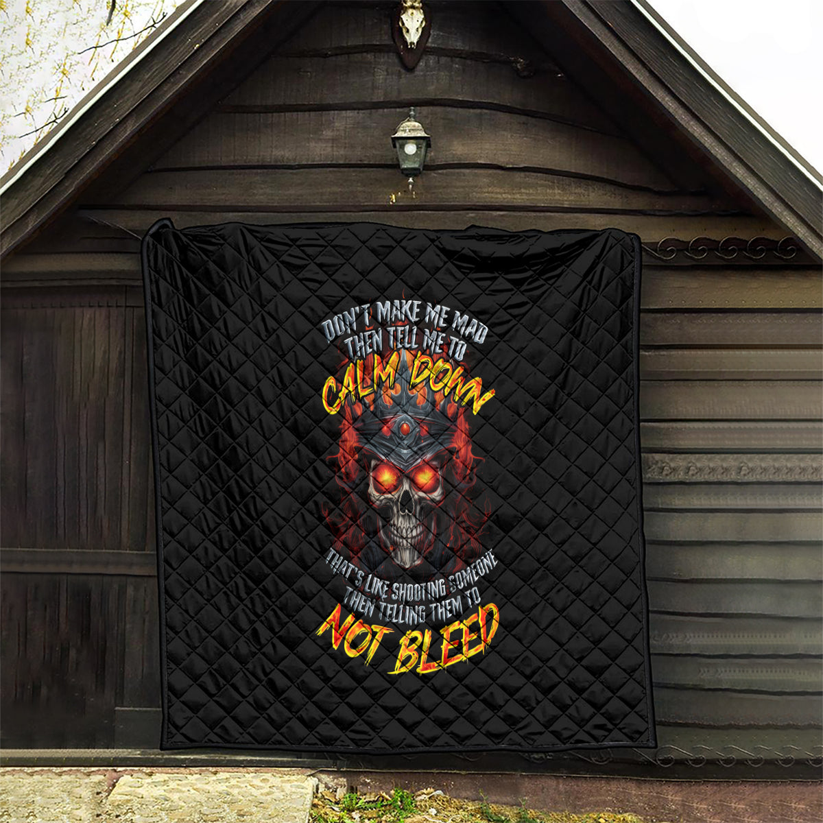 King Skull Quilt Don't Make Me Mad Then Tell Me To Calm Down - Wonder Print Shop