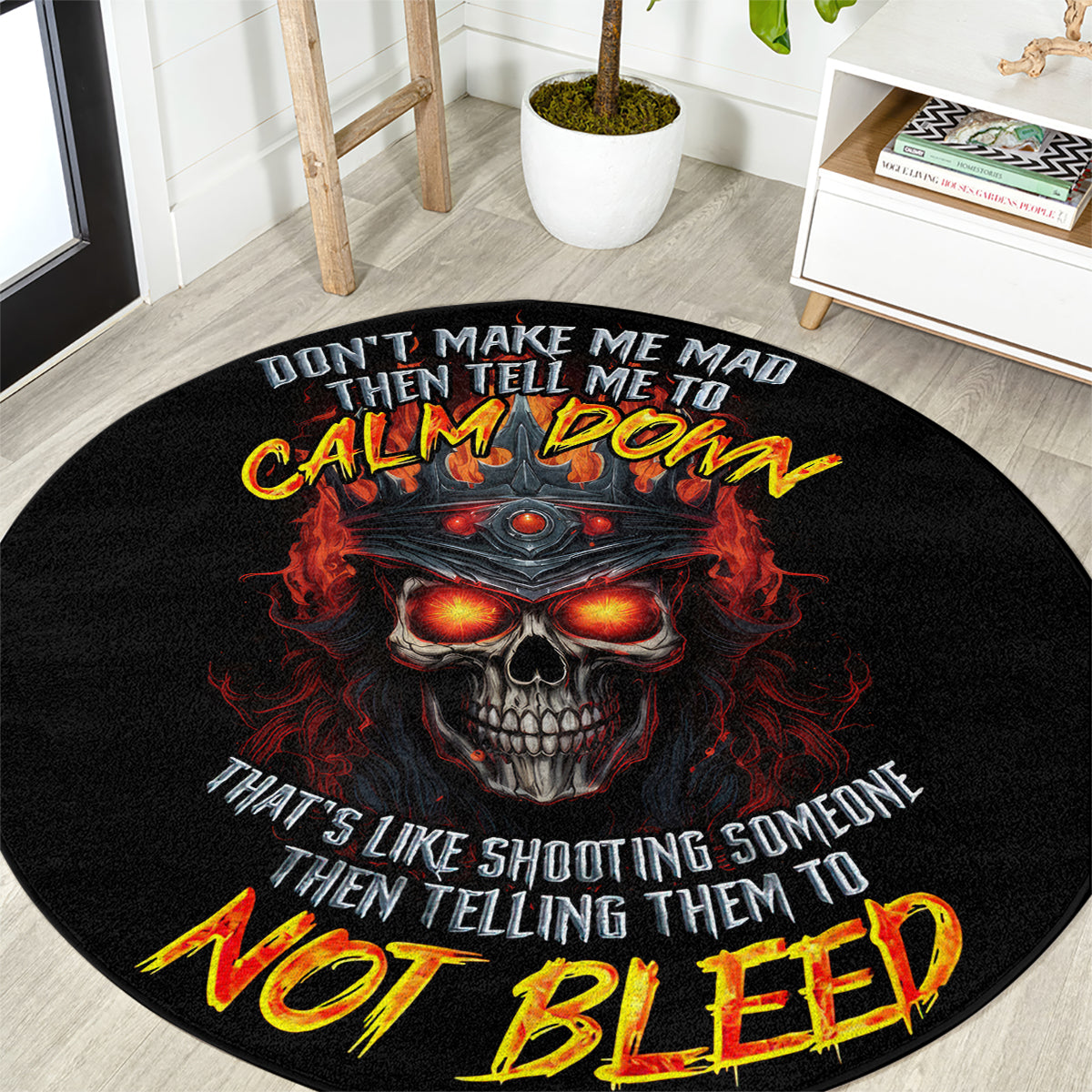 king-skull-round-carpet-dont-make-me-mad-then-tell-me-to-calm-down