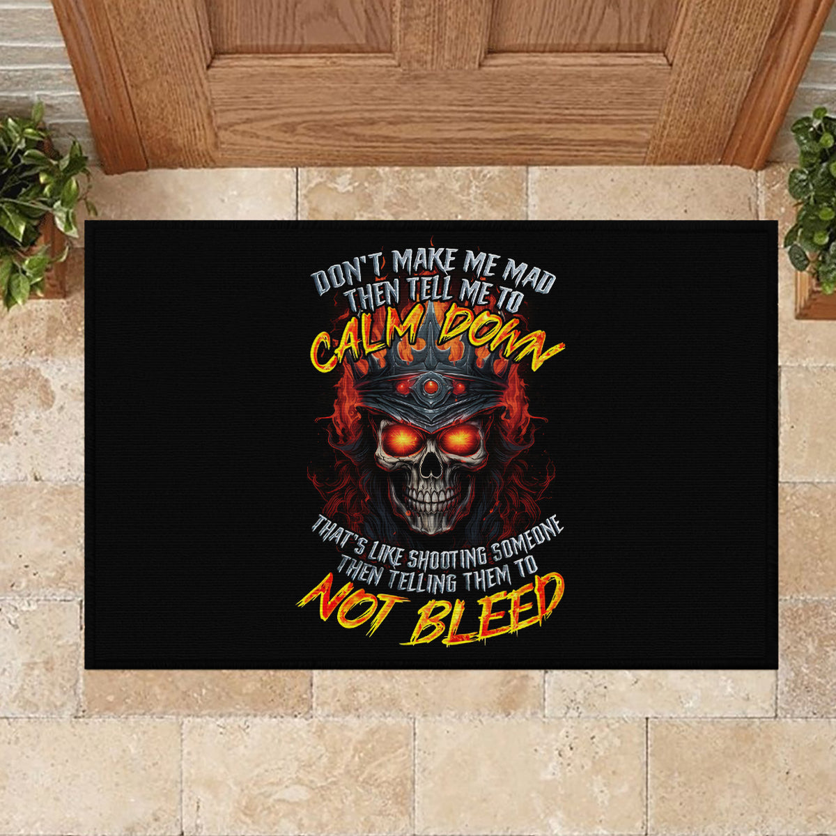 King Skull Rubber Doormat Don't Make Me Mad Then Tell Me To Calm Down - Wonder Print Shop
