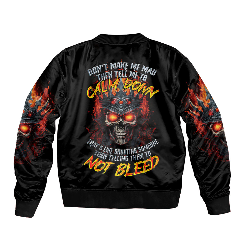 King Skull Sleeve Zip Bomber Jacket Don't Make Me Mad Then Tell Me To Calm Down - Wonder Print Shop