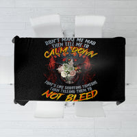 King Skull Tablecloth Don't Make Me Mad Then Tell Me To Calm Down - Wonder Print Shop