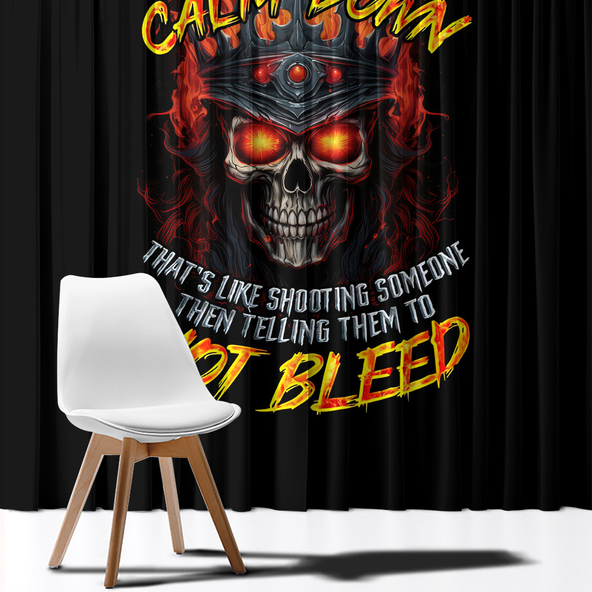 King Skull Window Curtain Don't Make Me Mad Then Tell Me To Calm Down - Wonder Print Shop