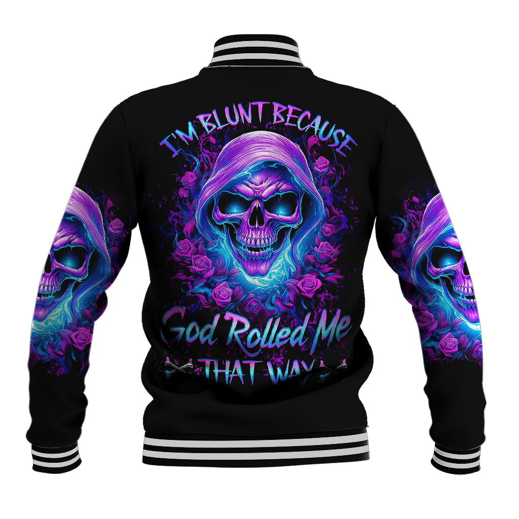 Rose Skull Baseball Jacket I'm Blunt Because God Rolled Me That Way - Wonder Print Shop