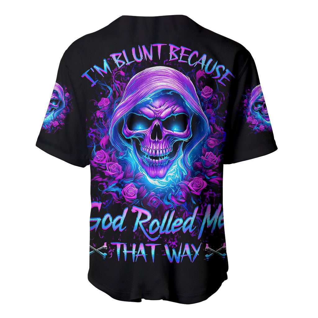Rose Skull Baseball Jersey I'm Blunt Because God Rolled Me That Way - Wonder Print Shop