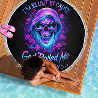 Rose Skull Beach Blanket I'm Blunt Because God Rolled Me That Way - Wonder Print Shop