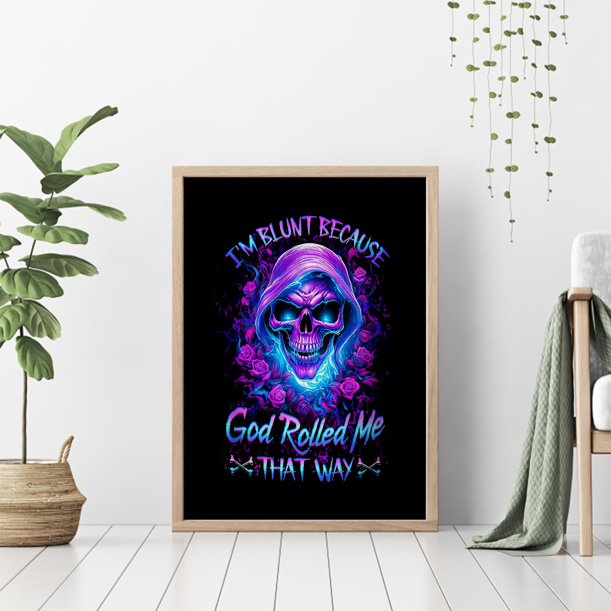 Rose Skull Canvas Wall Art I'm Blunt Because God Rolled Me That Way - Wonder Print Shop