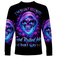Rose Skull Long Sleeve Shirt I'm Blunt Because God Rolled Me That Way - Wonder Print Shop