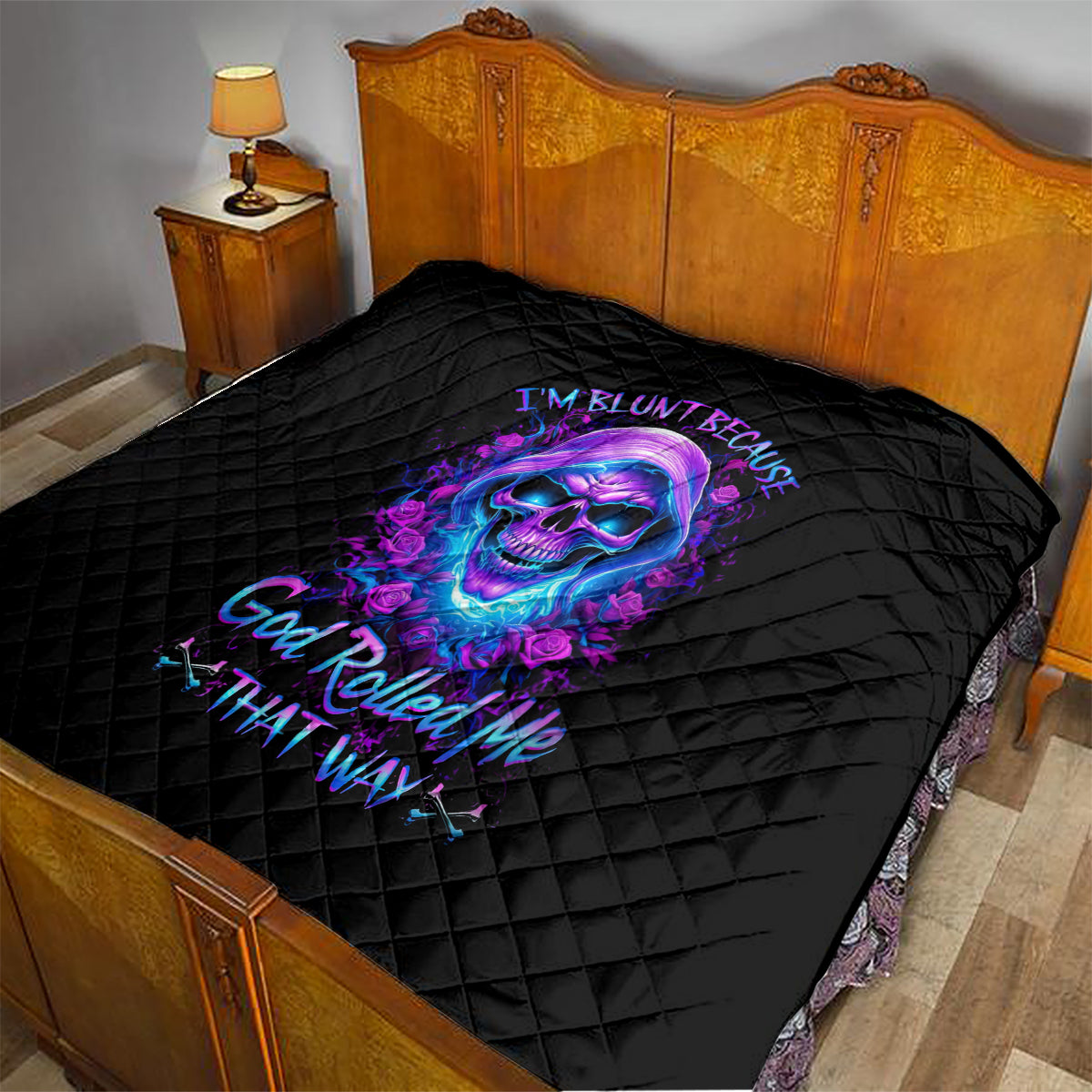 Rose Skull Quilt I'm Blunt Because God Rolled Me That Way - Wonder Print Shop