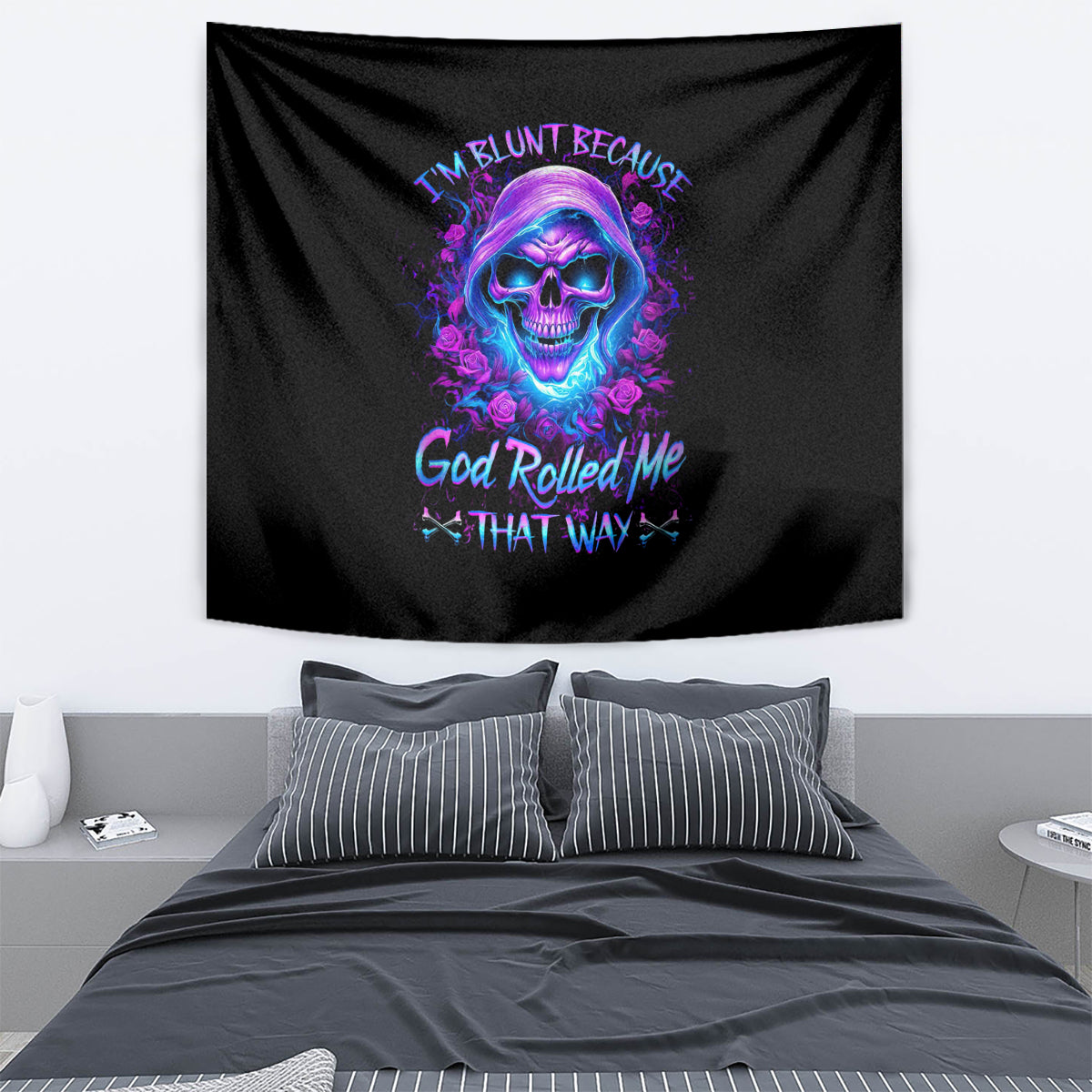 Rose Skull Tapestry I'm Blunt Because God Rolled Me That Way - Wonder Print Shop