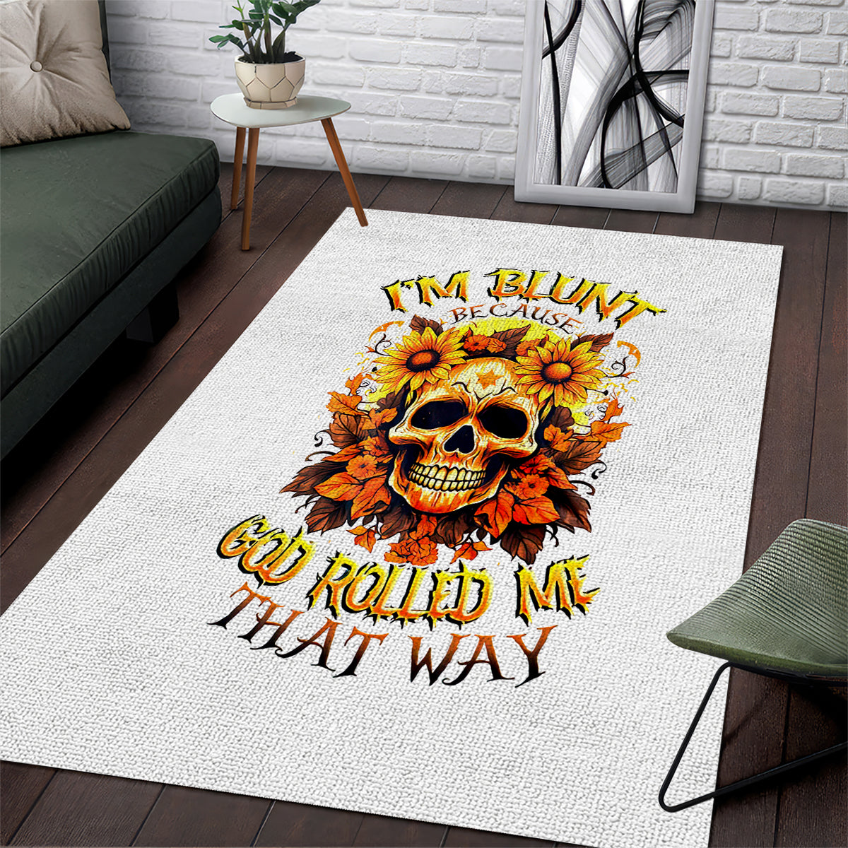 Sunflower Skull Area Rug Sunflower I'm Blunt Because God Rolled Me That Way - Wonder Print Shop