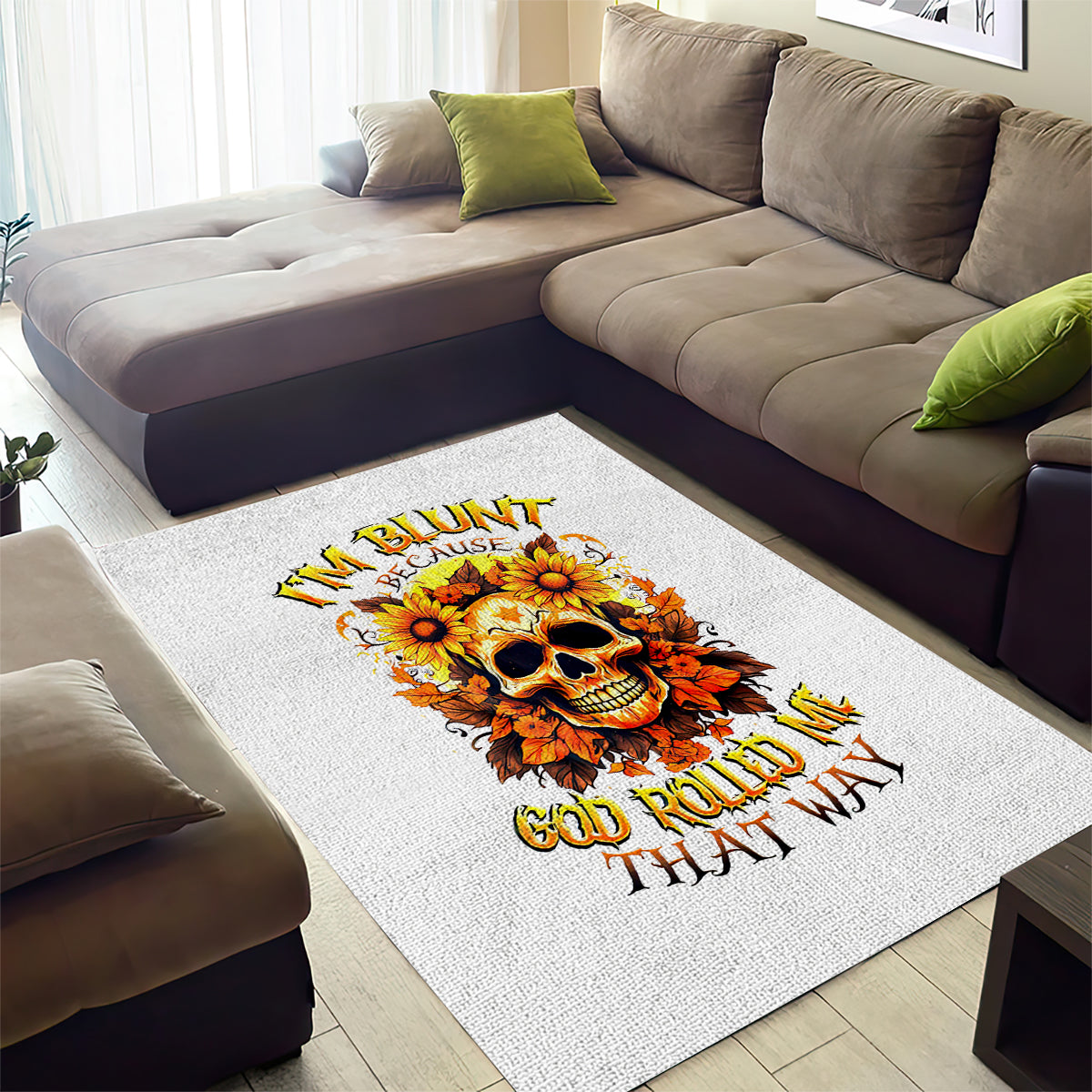 Sunflower Skull Area Rug Sunflower I'm Blunt Because God Rolled Me That Way - Wonder Print Shop