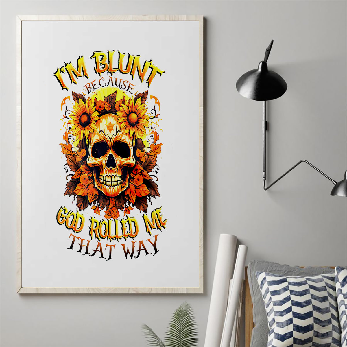 Sunflower Skull Canvas Wall Art Sunflower I'm Blunt Because God Rolled Me That Way - Wonder Print Shop