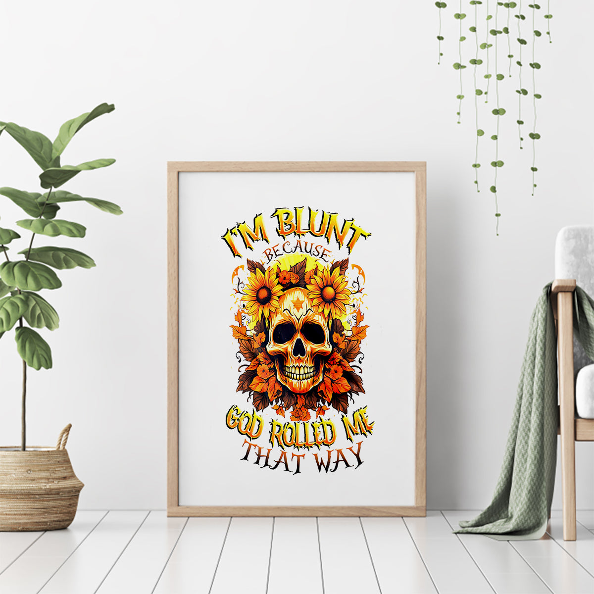 Sunflower Skull Canvas Wall Art Sunflower I'm Blunt Because God Rolled Me That Way - Wonder Print Shop