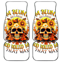 Sunflower Skull Car Mats Sunflower I'm Blunt Because God Rolled Me That Way - Wonder Print Shop