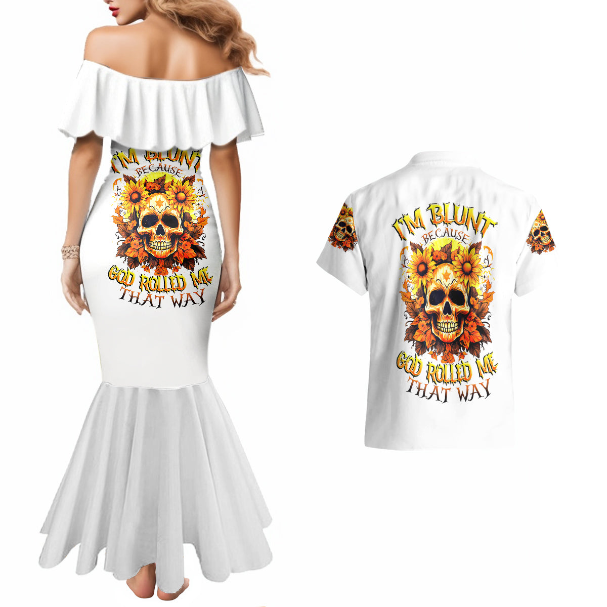 Sunflower Skull Couples Matching Mermaid Dress and Hawaiian Shirt Sunflower I'm Blunt Because God Rolled Me That Way - Wonder Print Shop