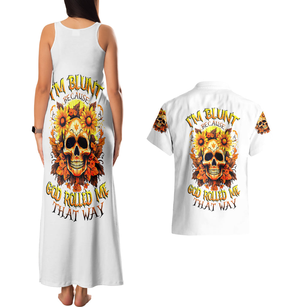 Sunflower Skull Couples Matching Tank Maxi Dress and Hawaiian Shirt Sunflower I'm Blunt Because God Rolled Me That Way - Wonder Print Shop