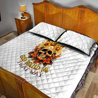 Sunflower Skull Quilt Bed Set Sunflower I'm Blunt Because God Rolled Me That Way - Wonder Print Shop