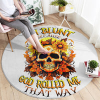 sunflower-skull-round-carpet-sunflower-im-blunt-because-god-rolled-me-that-way