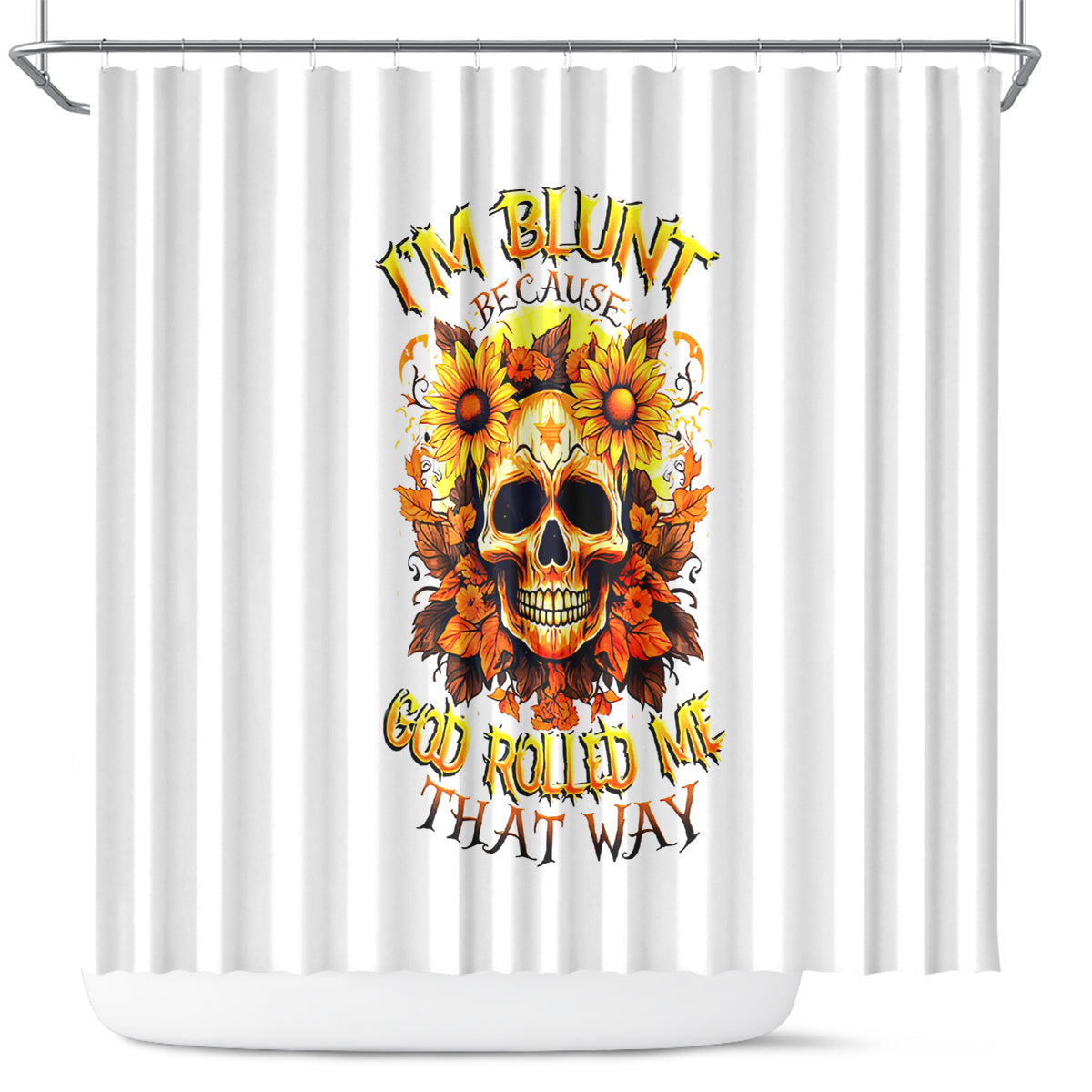 sunflower-skull-shower-curtain-sunflower-im-blunt-because-god-rolled-me-that-way
