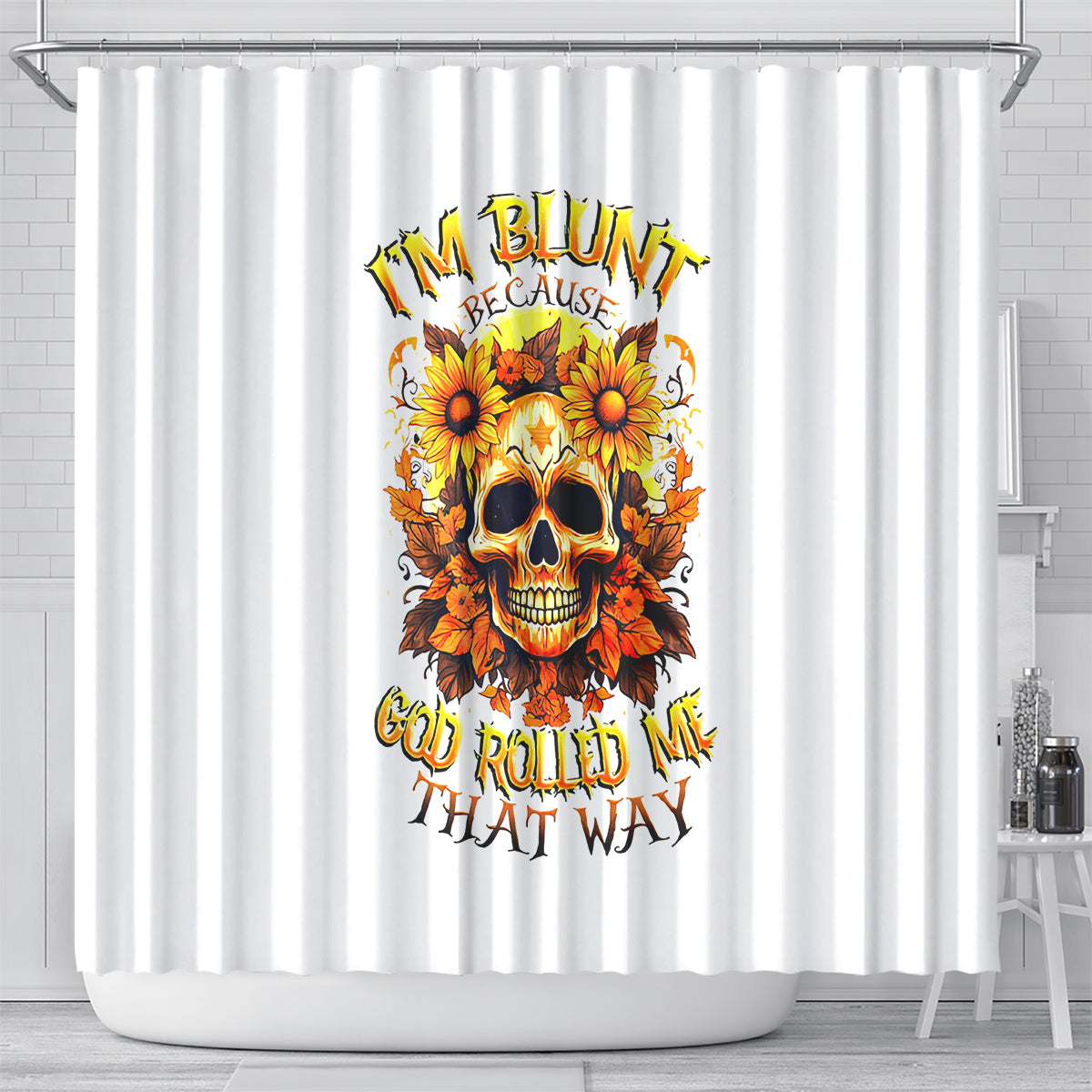 sunflower-skull-shower-curtain-sunflower-im-blunt-because-god-rolled-me-that-way