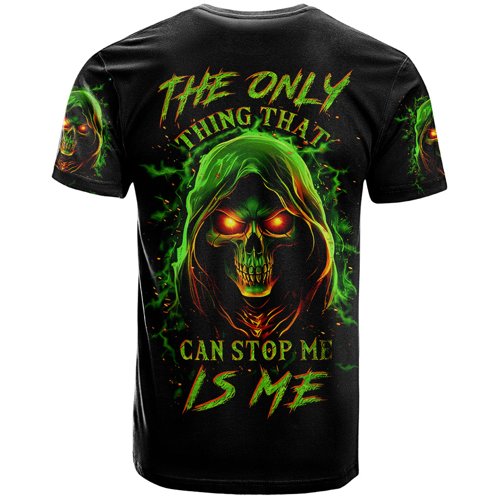Fire Death Skull T Shirt The Only Thing That Can Stop Is Me - Wonder Print Shop