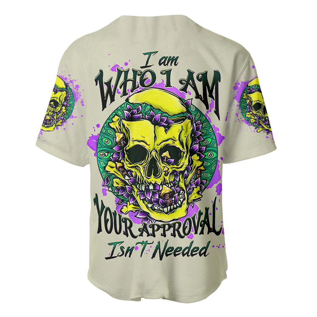 Flower Skull Baseball Jersey Iam Who Iam Your Approval Isn't Need - Wonder Print Shop