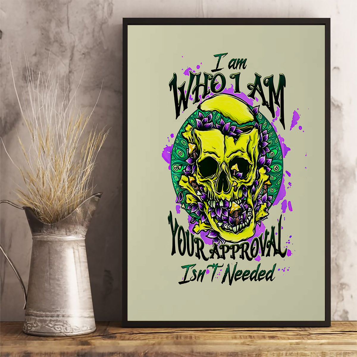 Flower Skull Canvas Wall Art Iam Who Iam Your Approval Isn't Need - Wonder Print Shop