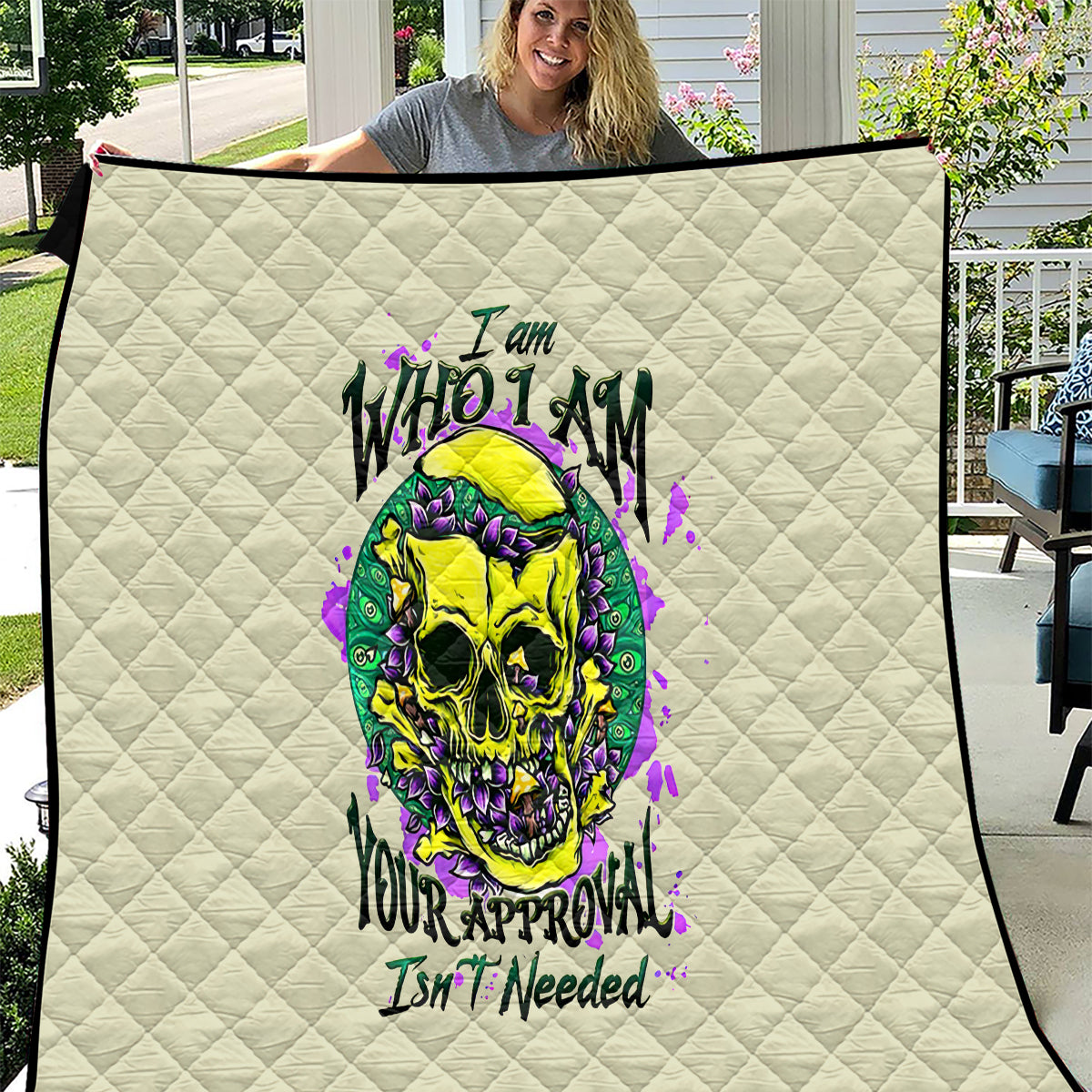 Flower Skull Quilt Iam Who Iam Your Approval Isn't Need - Wonder Print Shop
