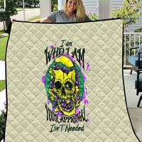 Flower Skull Quilt Iam Who Iam Your Approval Isn't Need - Wonder Print Shop