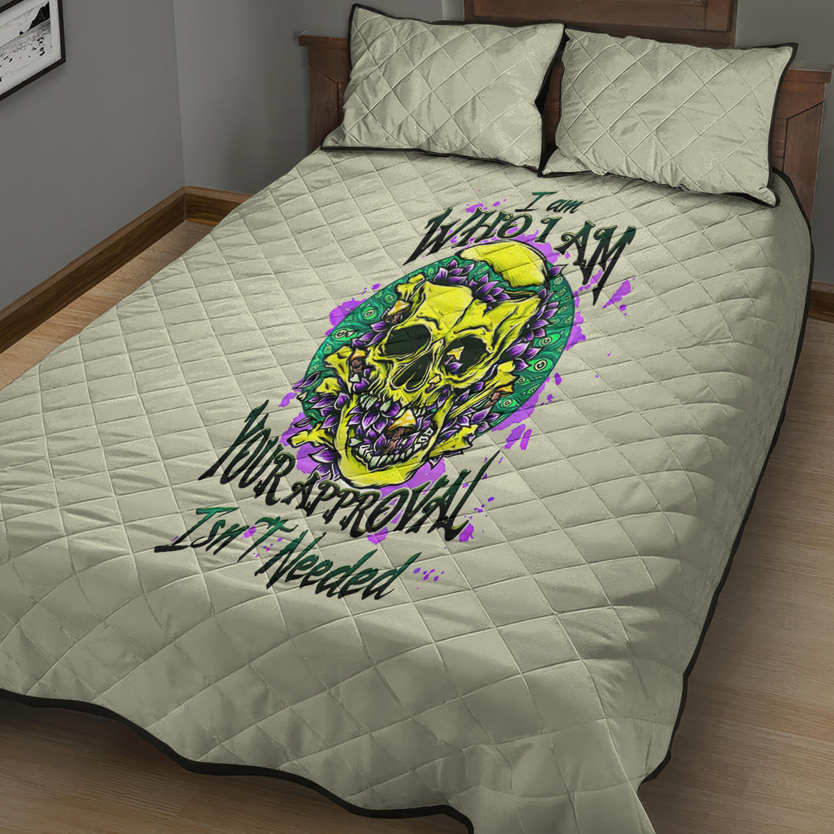 Flower Skull Quilt Bed Set Iam Who Iam Your Approval Isn't Need - Wonder Print Shop