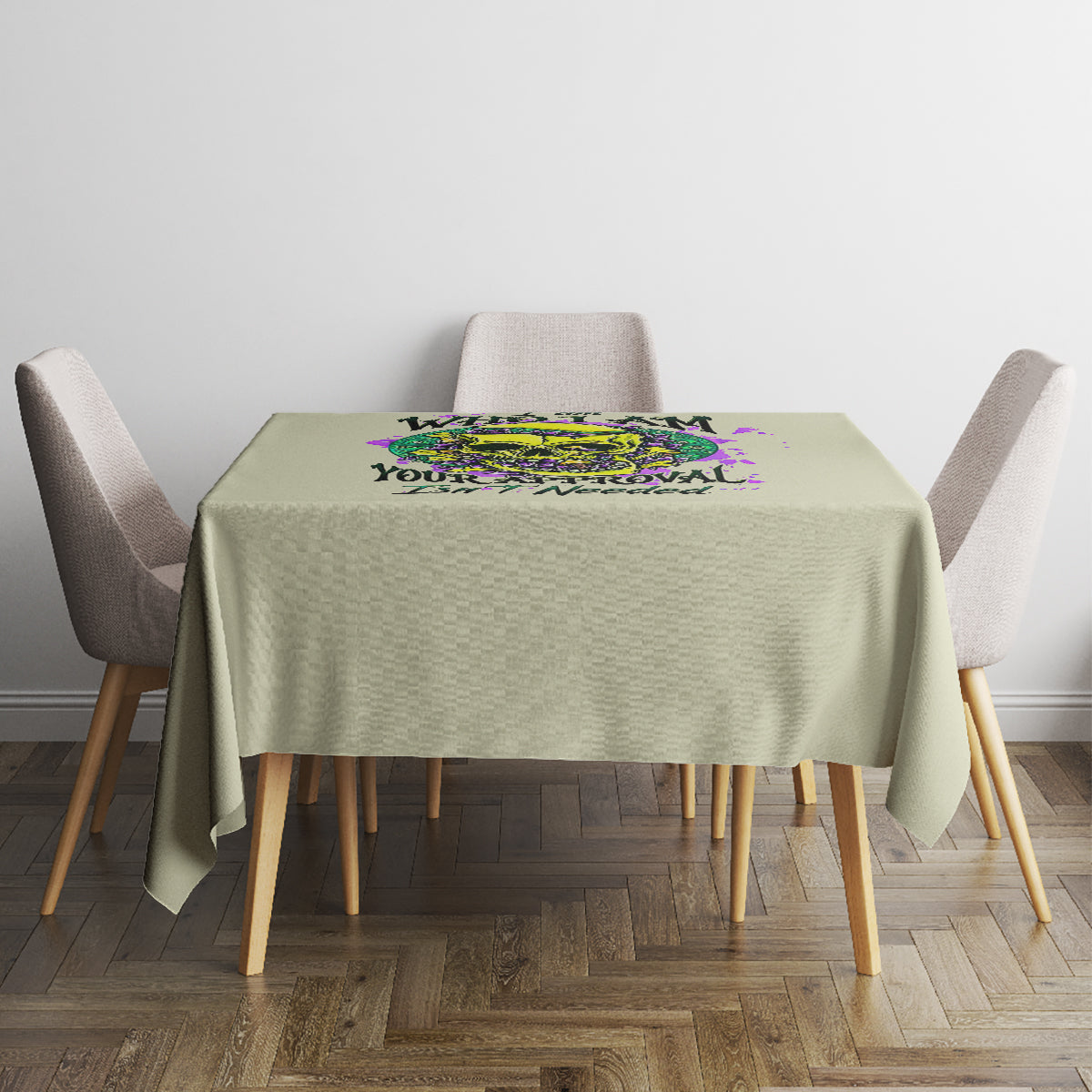 Flower Skull Tablecloth Iam Who Iam Your Approval Isn't Need - Wonder Print Shop