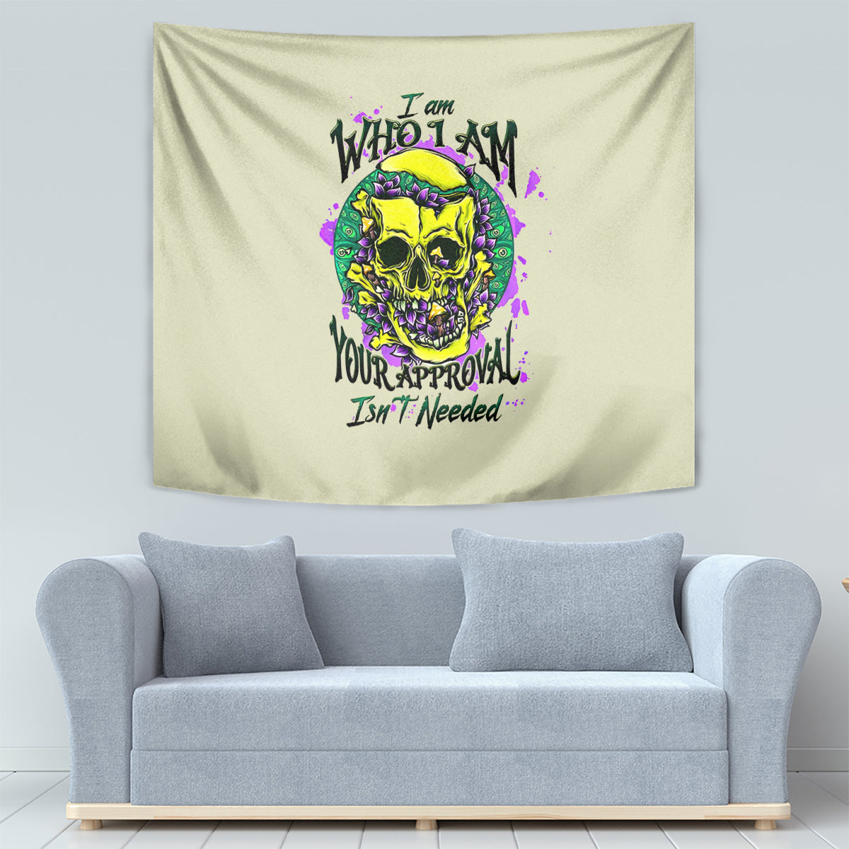 Flower Skull Tapestry Iam Who Iam Your Approval Isn't Need - Wonder Print Shop