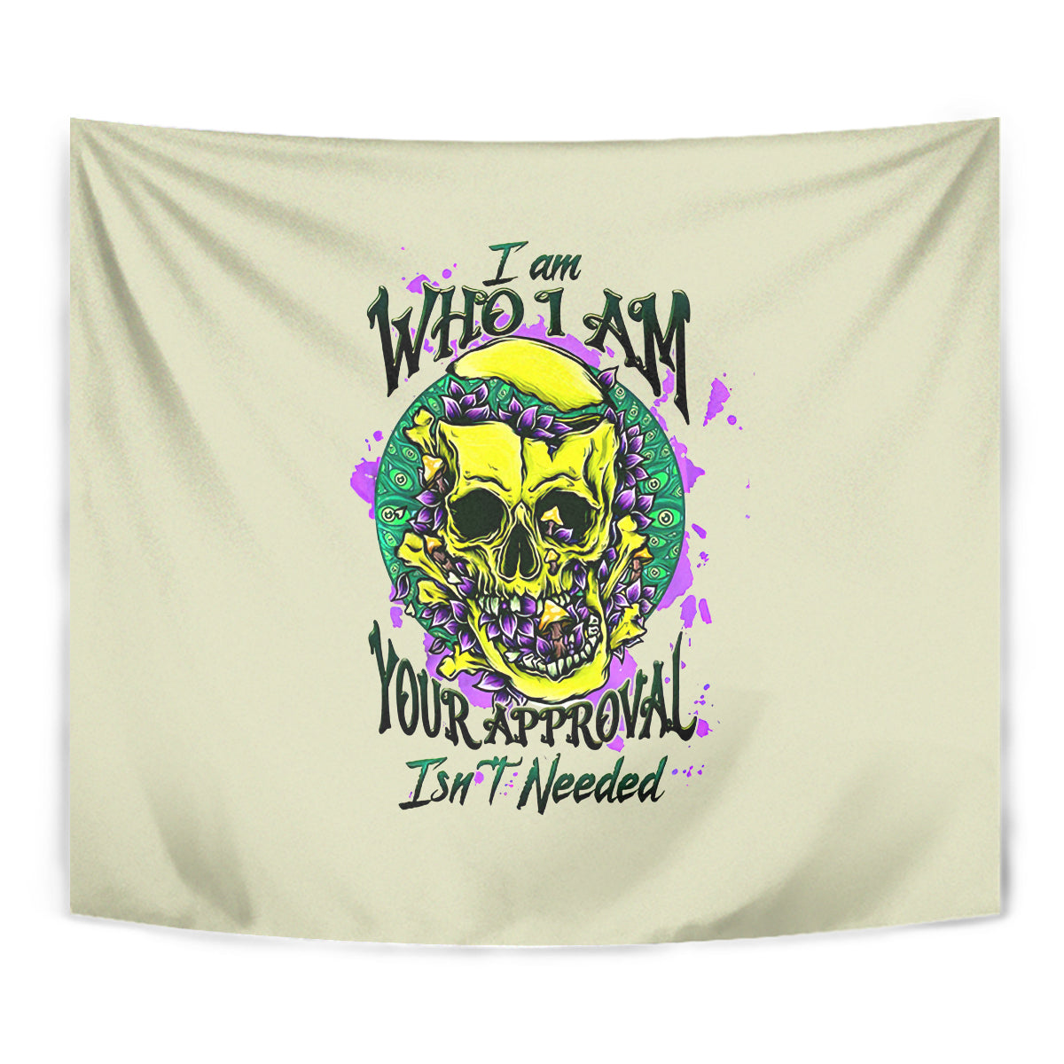 Flower Skull Tapestry Iam Who Iam Your Approval Isn't Need - Wonder Print Shop
