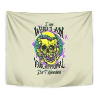 Flower Skull Tapestry Iam Who Iam Your Approval Isn't Need - Wonder Print Shop